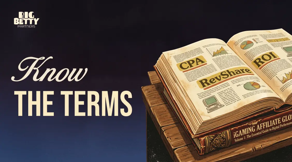 iGaming Affiliate Marketing Glossary