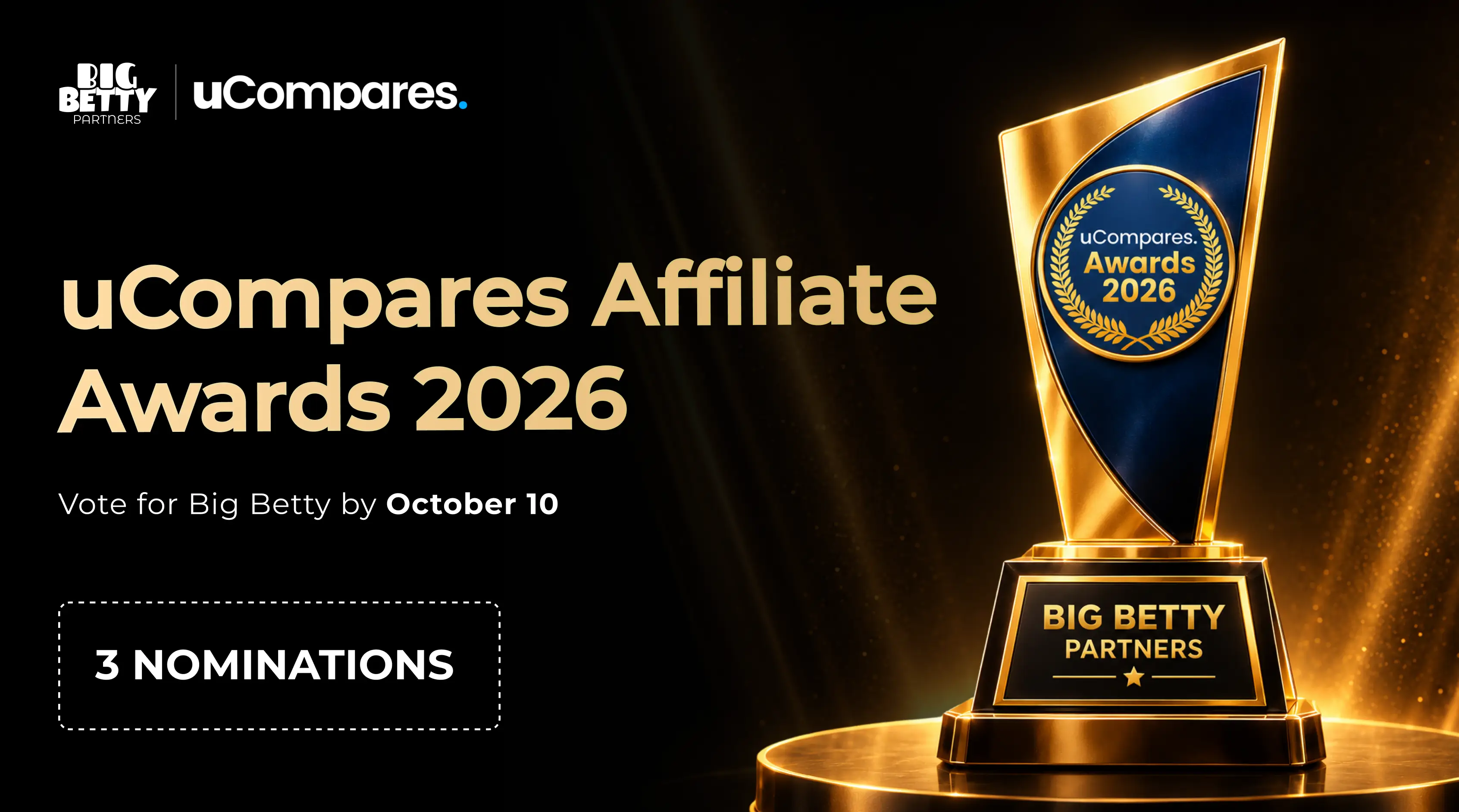 Big Betty Partners Is Up for Three uCompares Affiliate Awards 2026. Cast Your Vote.